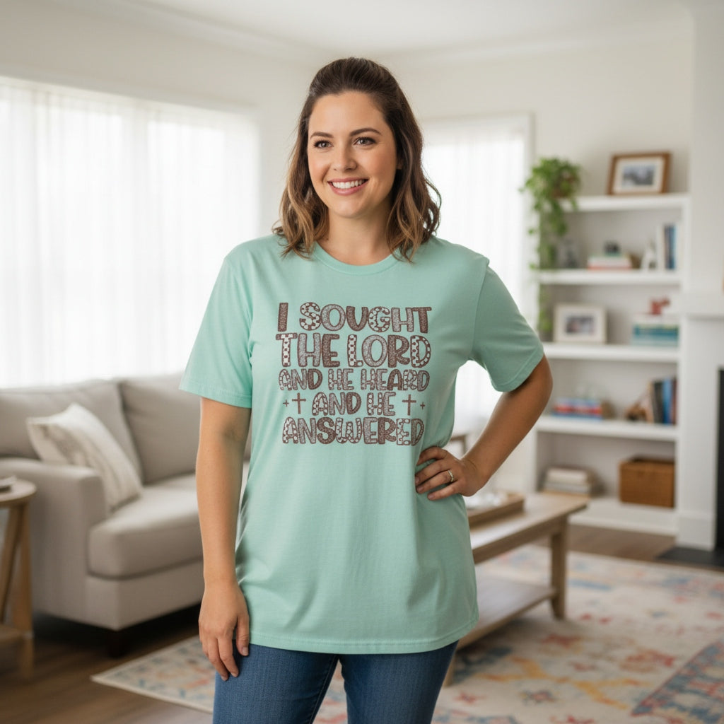 I Sought the Lord and He Heard Me and He Answered- 3XL
